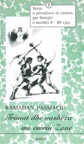 Trimat Dhe Vasheza Me Emrin Zane