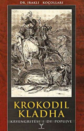 Krokodil Kladha Kryengritesi I Dy Popujve