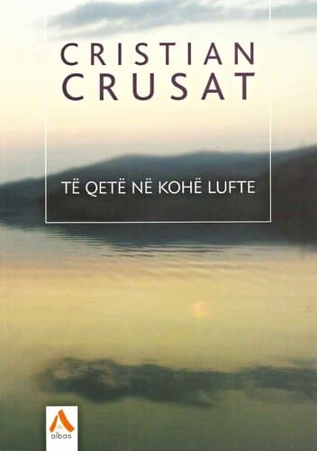 Te Qete Ne Kohe Lufte