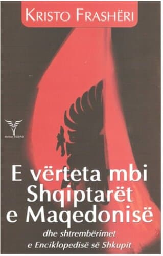E Verteta Mbi Shqiptaret E Maqedonise