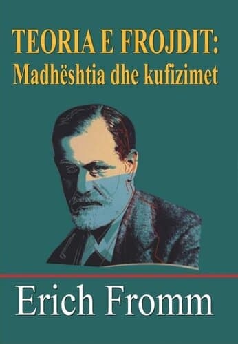 Teoria E Frojdit Madheshtia Dhe Kufizimet