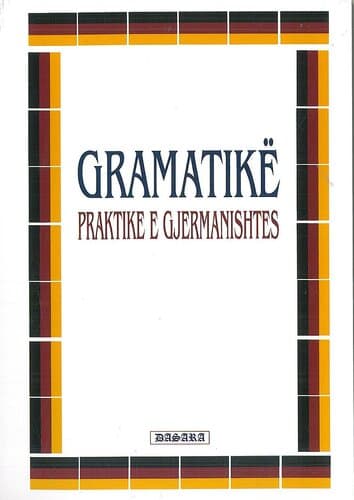 Gramatike Praktike E Gjermanishtes