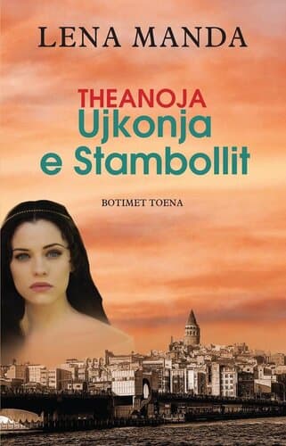 Theanoja Ujkonja E Stambollit