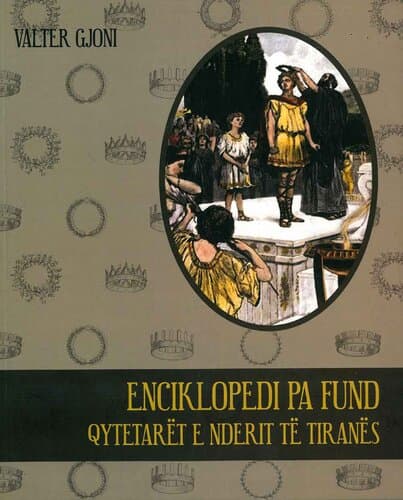 Enciklopedi Pa Fund Qytetaret E Nderit Te Tiranes