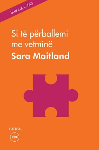 Si Te Perballemi Me Vetmine