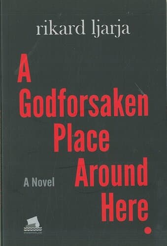 A Godforsaken Place Around Here