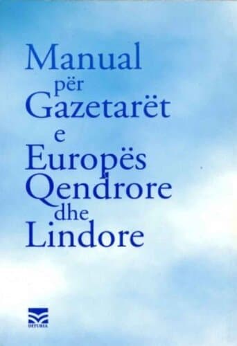 Manual Per Gazetaret E Europes Qendrore Dhe Lindore