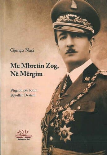 Me Mbretin Zog, Ne Mergim