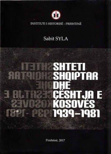 Shteti Shqiptar Dhe Ceshtja E Kosoves 1939-1981