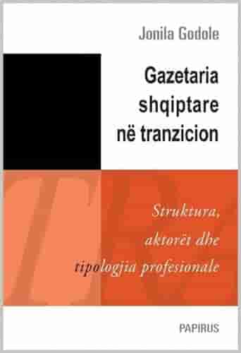 Gazetaria Shqiptare Ne Tranzicion