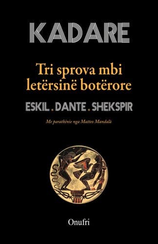 Tri Sprova Mbi Letersine Boterore : Eskil, Dante, Shekspir
