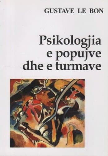 Psikologjia E Popujve Dhe E Turmave