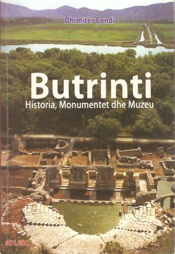 Butrinti Shqip Historia Dhe Monumentet