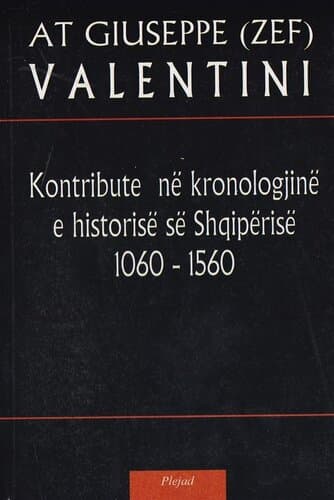 Kontribute Ne Kronologjine E Historise Se Shqiperise 1060-1560
