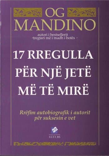 17 Rregulla Per Nje Jete Me Te Mire