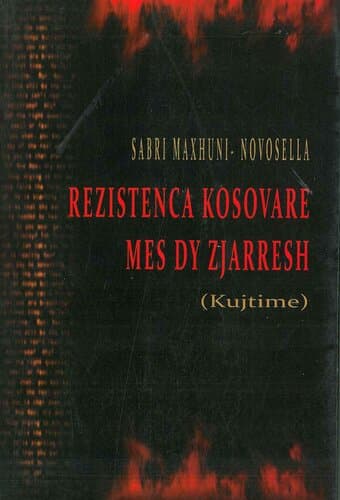 Rezistenca Kosovare Mes Dy Zjarresh