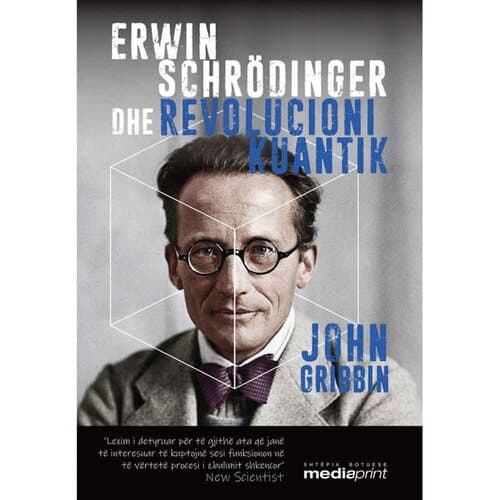 Erwin Schrodinger Dhe Revolucioni Kuantik