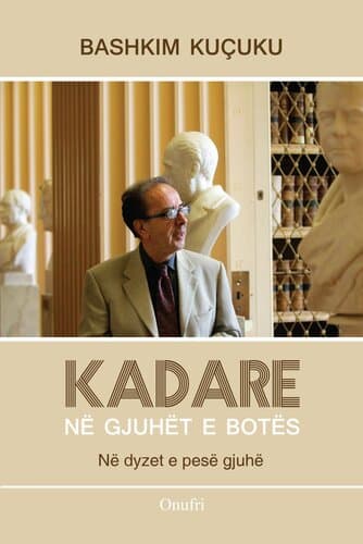 Kadare Ne Gjuhet E Botes