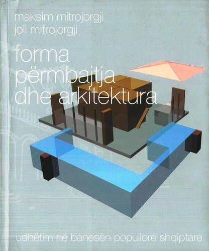 Forma Permbajtja Dhe Arkitektura