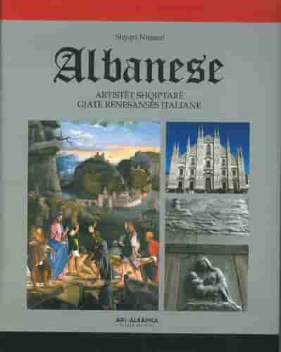 Albanese Artistet Shqiptare Gjate Renesanses Italiane