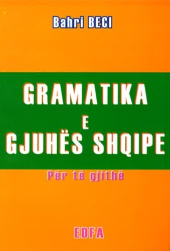 Gramatika E Gjuhes Shqipe Per Te Gjithe
