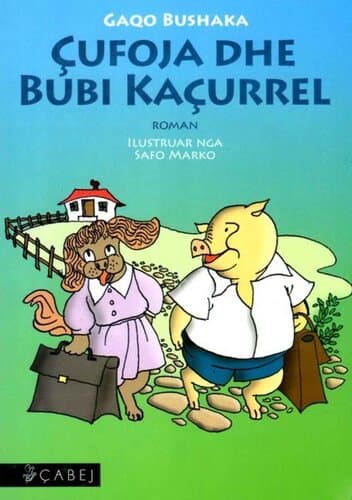 Cufoja Dhe Bubi Kacurrel
