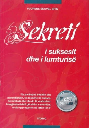 Sekreti I Suksesit Dhe I Lumturise