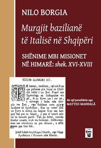 Murgjit Baziliane Te Italise Ne Shqiperi