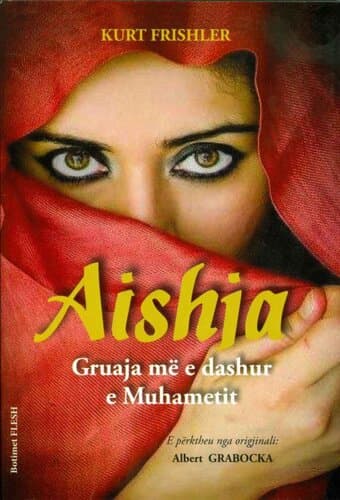 Aishja Gruaja Me E Dashur E Muhametit