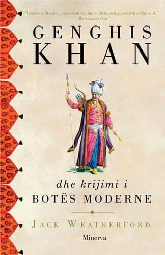 Genghis Khan Dhe Krijimi I Botes Moderne