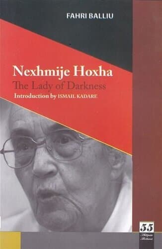 Nexhmije Hoxha The Lady Of Darkness