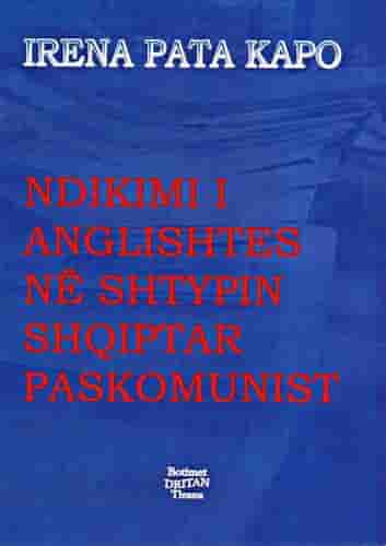 Ndikimi I Anglishtes Ne Shtypin Shqiptar Paskomunist