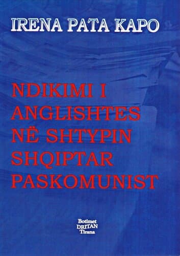 Ndikimi I Anglishtes Ne Shtypin Shqiptar Paskomunist