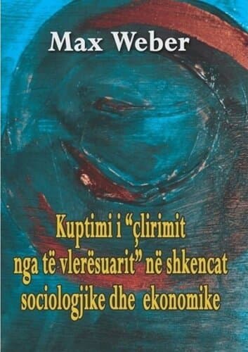 Kuptimi I Clirimit Nga Te Vleresuarit Ne Shkencat Sociologjike Dhe Ekonomike