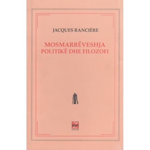 Mosmarreveshja, Politike Dhe Filozofi