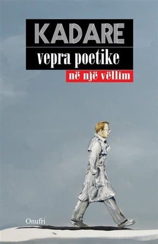 Vepra Poetike Kadare