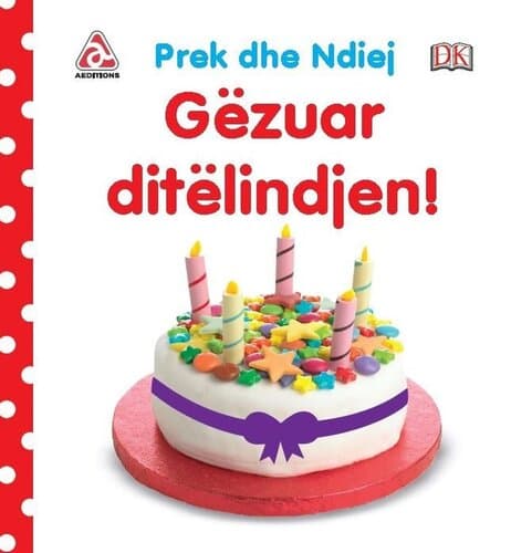 Gezuar Ditelindjen Prek Dhe Ndjej