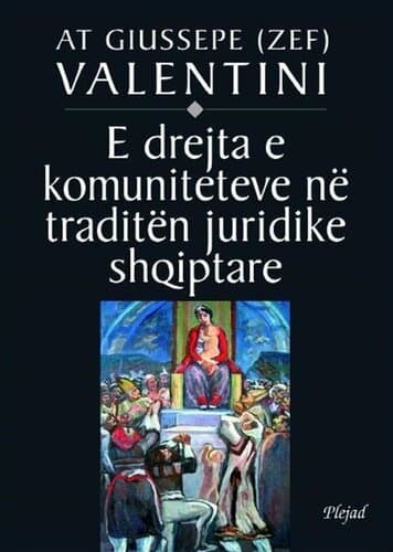 E Drejta E Komuniteteve Ne Traditen Juridike Shqiperise