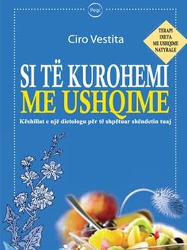 Si Te Kurohemi Me Ushqime