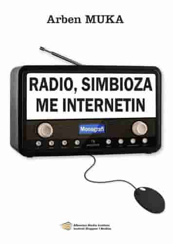 Radio, Simbioza Me Internetin