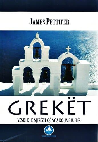 Greket, Vendi Dhe Njerezit Qe Nga Koha E Luftes
