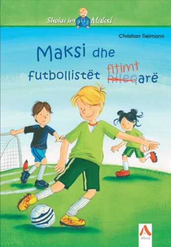Maksi Dhe Futbollistet Fitimtare