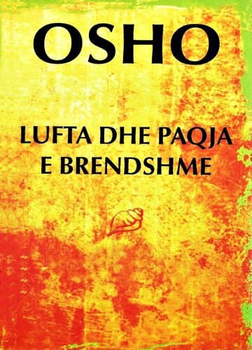 Lufta Dhe Paqja E Brendshme