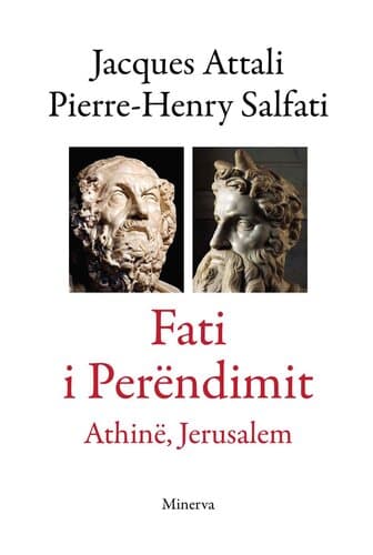 Fati I Perendimit : Athine, Jerusalem
