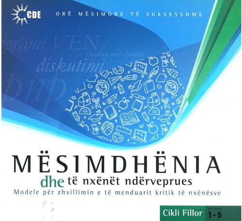 Mesimdhenia Dhe Te Nxenet Nderveprues Cikli Fillor 1-5