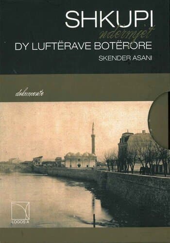 Shkupi Ndermjet Dy Lufterave Boterore I-ii