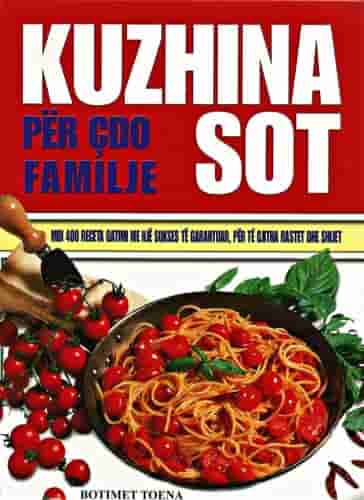 Kuzhina Sot Per Cdo Familje