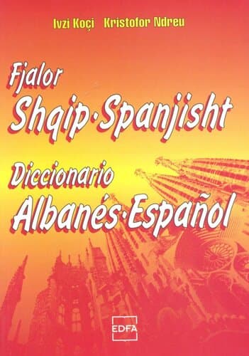 Fjalor Shqip Spanjisht 20.000 Fjale