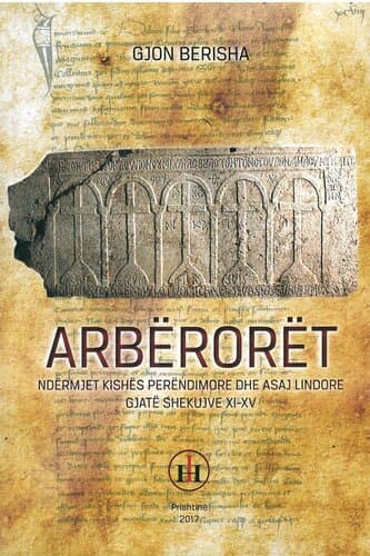 Arberoret Ndermjet Kishes Perendimore Dhe Asaj Lindore Gjate Shekujve XI-xv