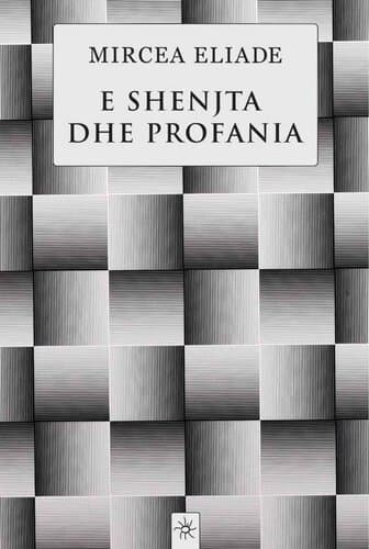 E Shenjta Dhe Profania